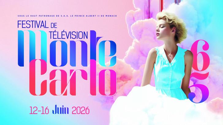 Le Festival de Ttélévision de Monte-Carlo, du 12 au 16 juin 2026