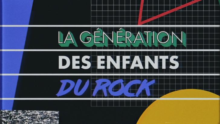 La génération des « Enfants du rock »
