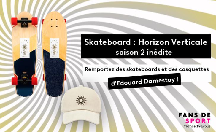 Remportez des skateboards et des casquette d'Edouard Damestoy !