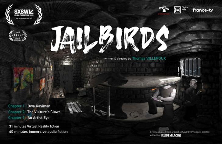 Jailbirds, parfaite métaphore de la réalité virtuelle...