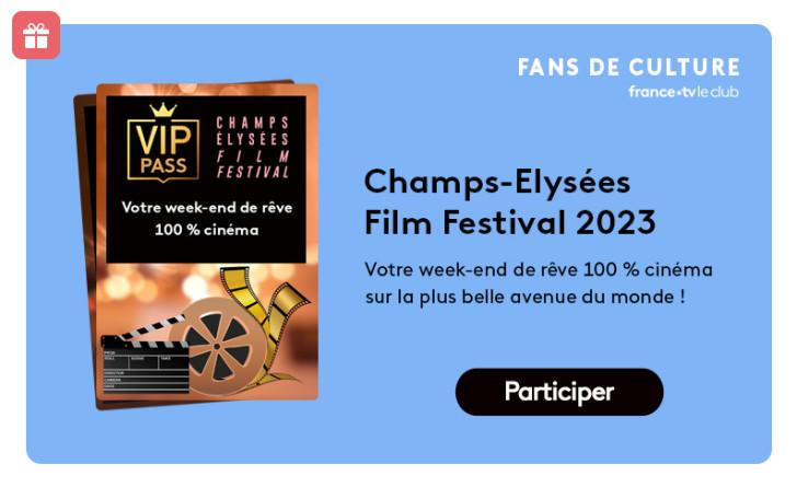 Champs-Élysées Film Festival 