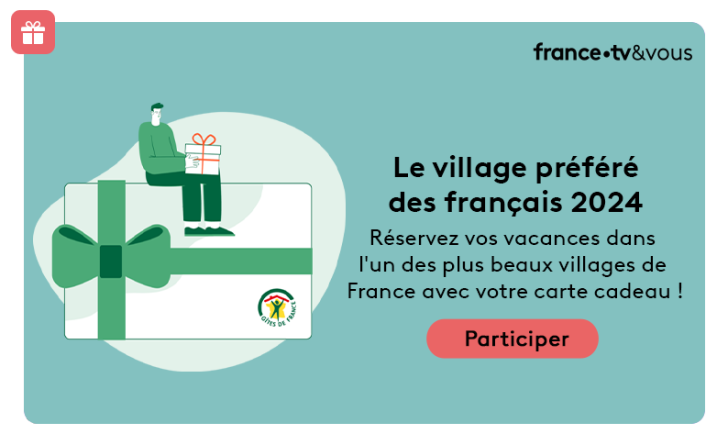Carte cadeau - « Le Village préféré des Français 2024 » 